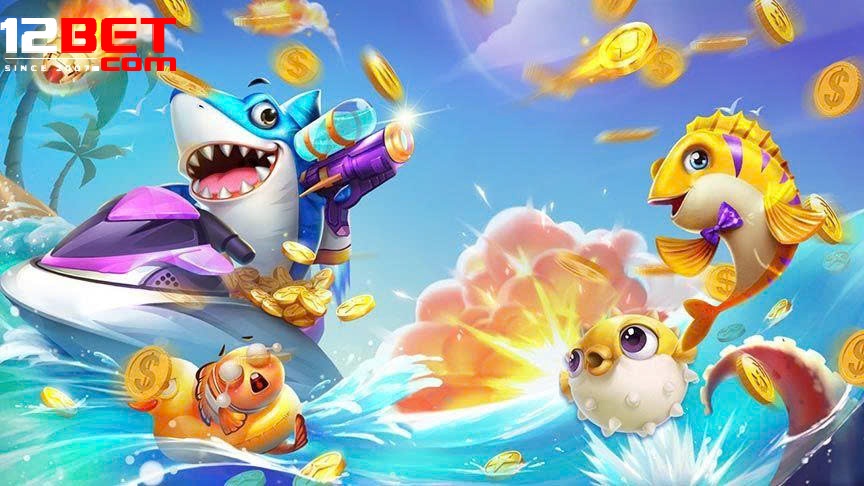Bắn Cá 12bet – Trò Chơi Hấp Dẫn Với Thưởng Lớn Chờ Bạn