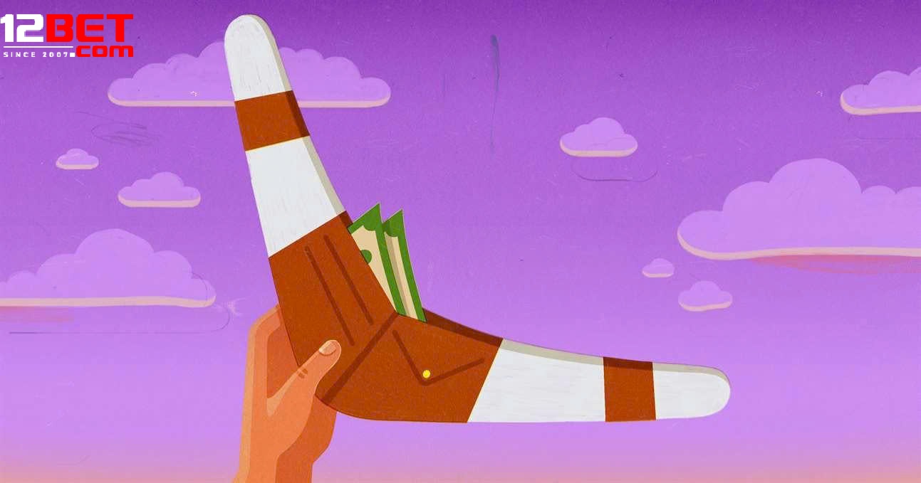 Chính Sách Hoàn Trả 12bet Là Gì? Lợi Ích Và Cách Tham Gia