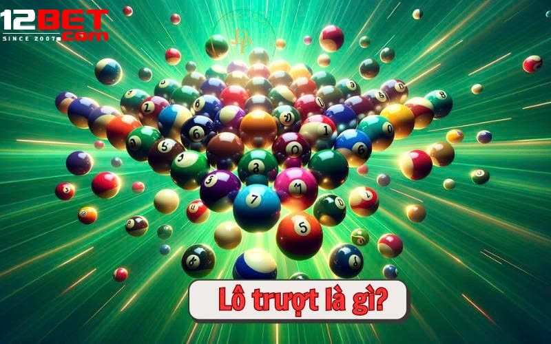 Khái Niệm, Phương Pháp Tìm Lô Chuẩn Xác Và Kinh Nghiệm Chơi